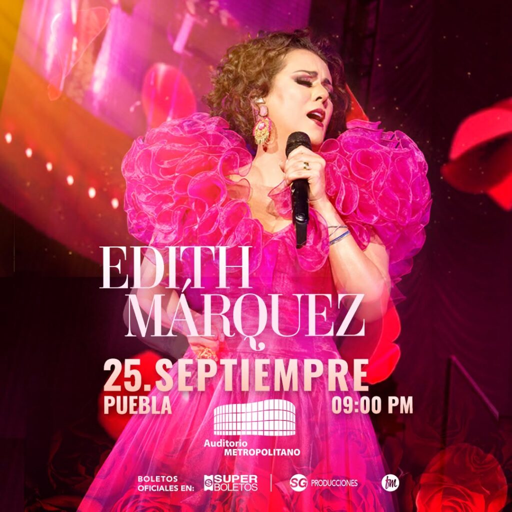 EDITH MÁRQUEZ PUEBLA 2026 AUDITORIO METROPOLITANO