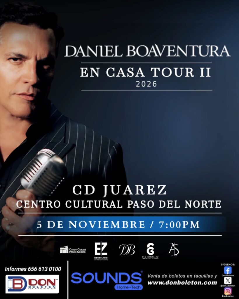 DANIEL BOAVENTURA CIUDAD JUÁREZ 2026 CENTRO CULTURAL