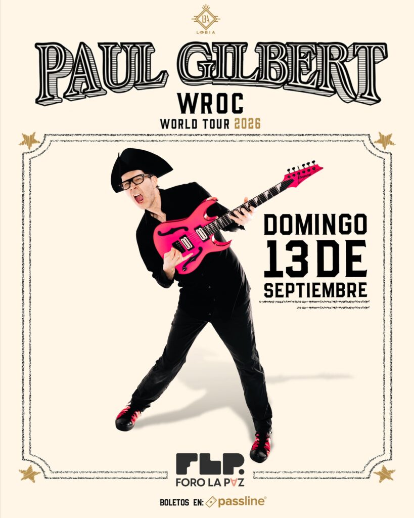 PAUL GILBERT CDMX 2026 FORO LA PAZ