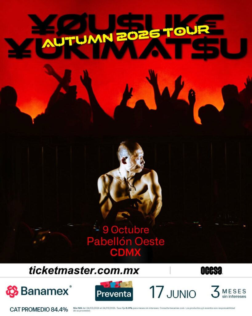 YOUSUKE YUKIMATSU CDMX 2026 PABELLÓN OESTE
