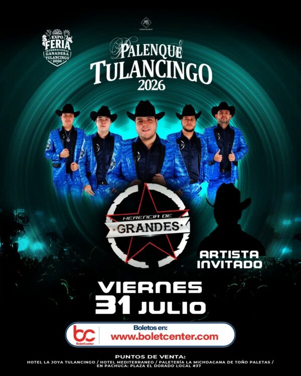 HERENCIA DE GRANDES PALENQUE TULANCINGO 2026 HIDALGO