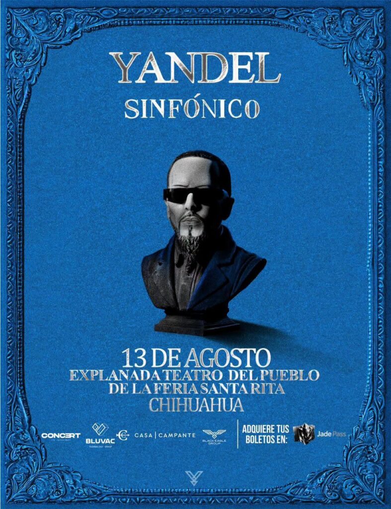 YANDEL SINFÓNICO CHIHUAHUA 2026 EXPLANADA TEATRO DEL PUEBLO