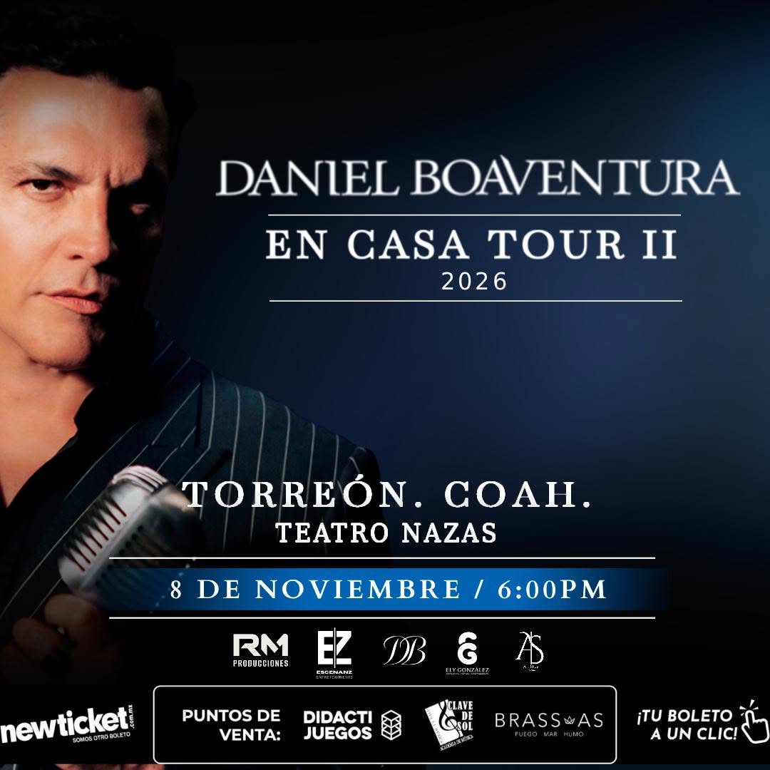 DANIEL BOAVENTURA TORREÓN 2026 TEATRO NAZAS
