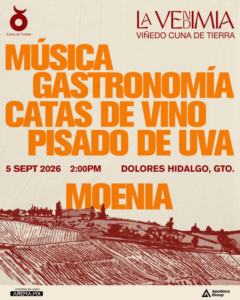 MOENIA EN LA VENDIMIA CUNA DE TIERRA 2026 GUANAJUATO