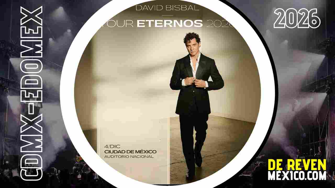 DAVID BISBAL CDMX 2026 AUDITORIO NACIONAL