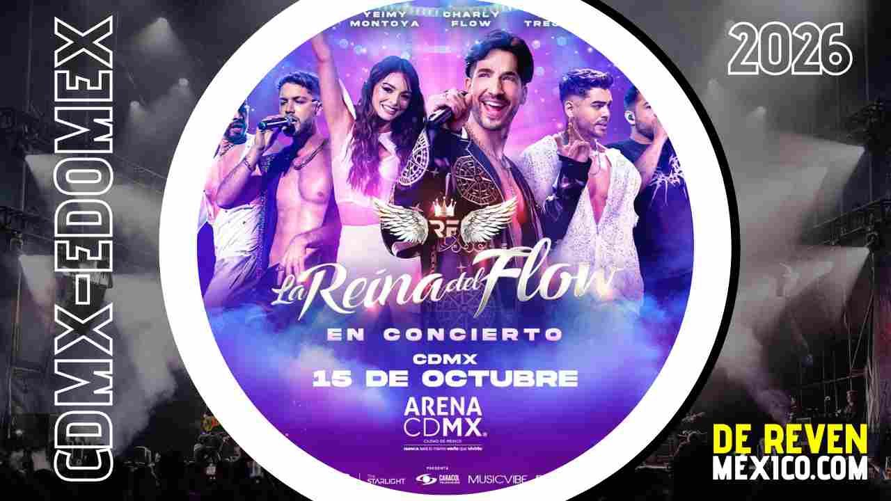 LA REINA DEL FLOW ARENA CDMX 2026