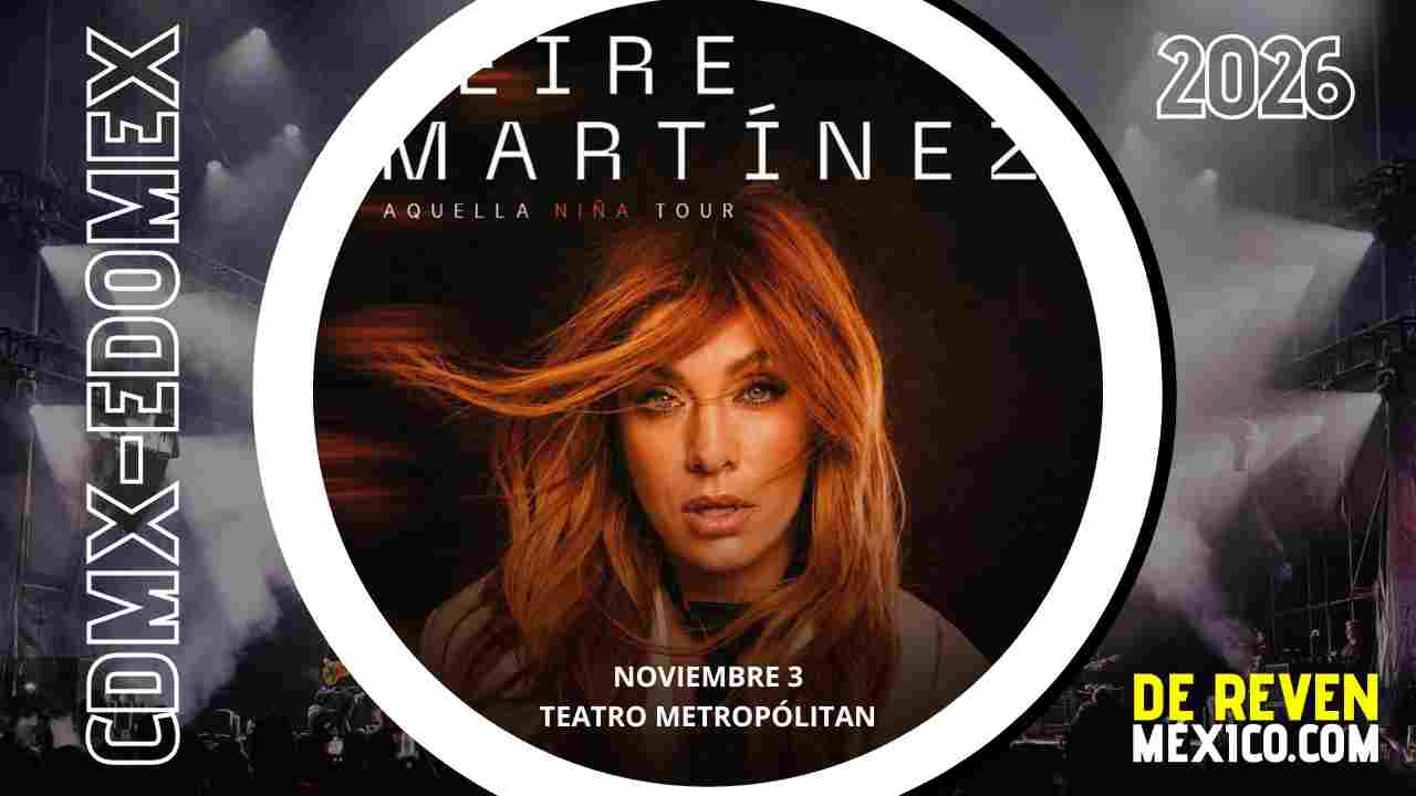 LEIRE MARTÍNEZ CDMX 2026 TEATRO METROPÓLITAN