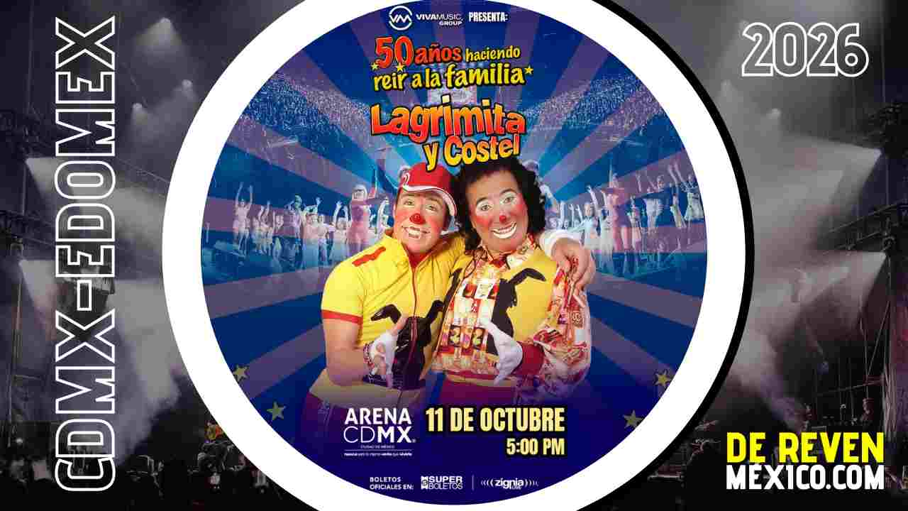 LAGRIMITA Y COSTEL ARENA CDMX 2026