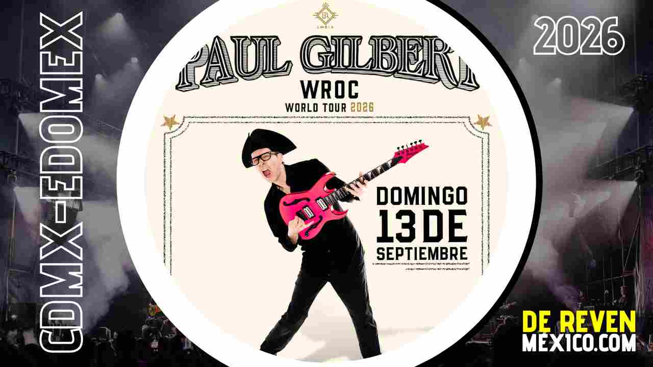 PAUL GILBERT CDMX 2026 FORO LA PAZ