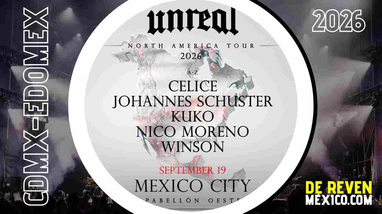 UNREAL CDMX 2026 PABELLÓN OESTE