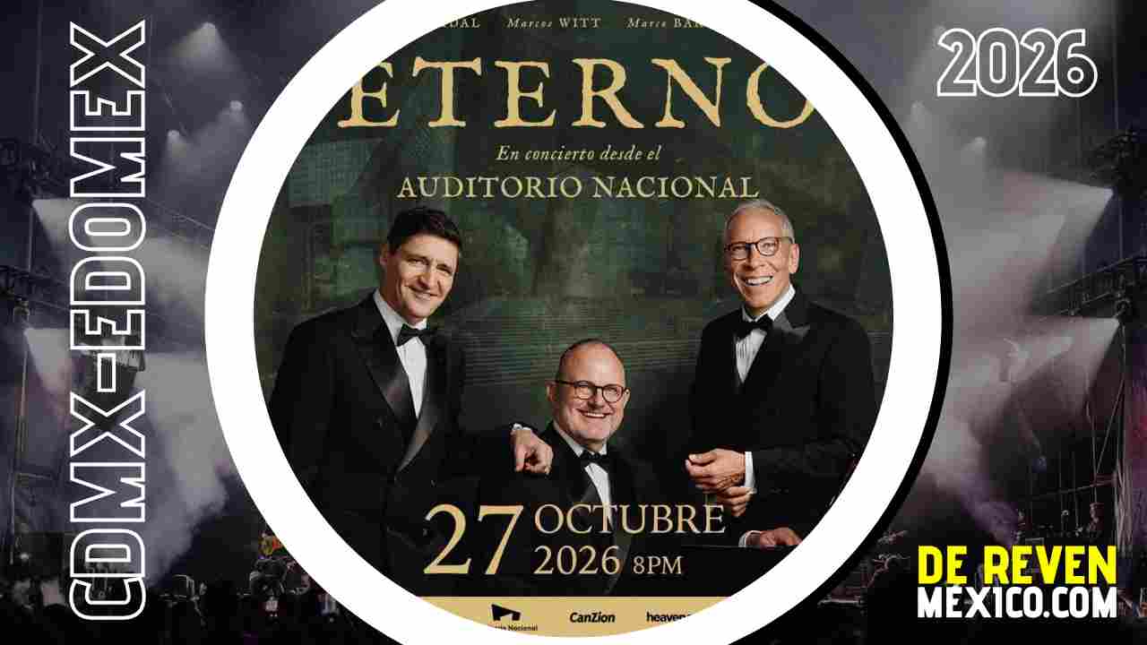 ETERNO CDMX 2026 AUDITORIO NACIONAL