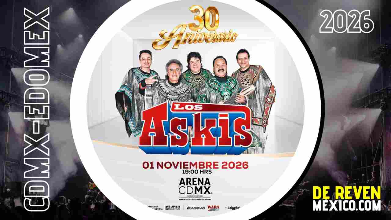 LOS ASKIS ARENA CDMX 2026