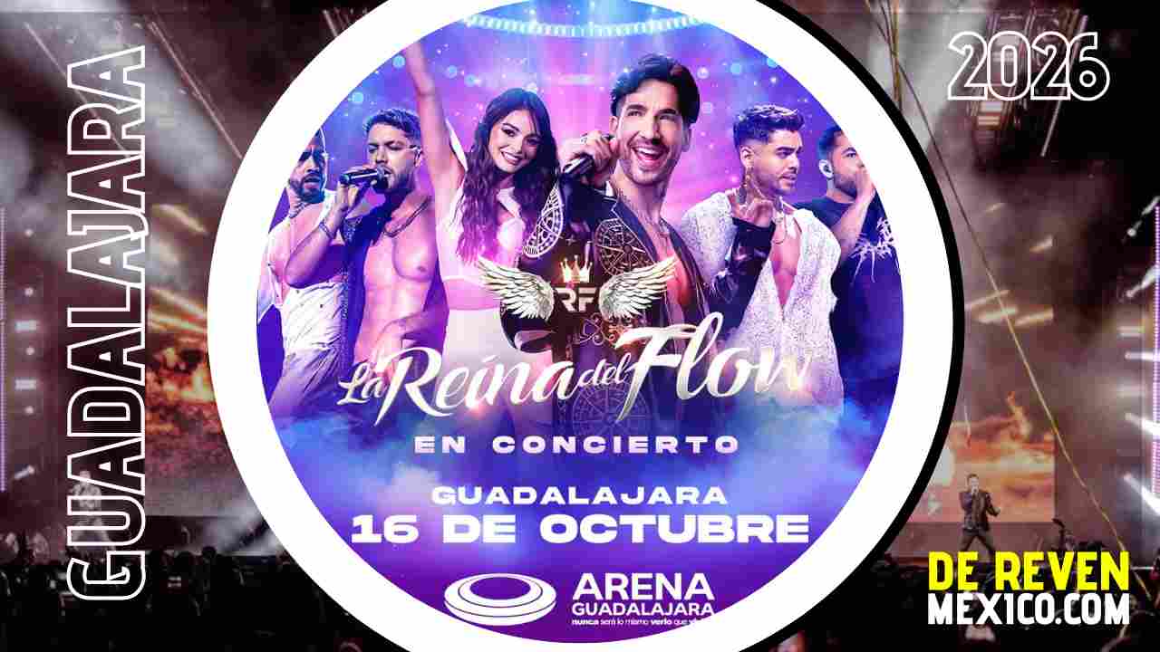 LA REINA DEL FLOW GUADALAJARA 2026 ARENA GUADALAJARA