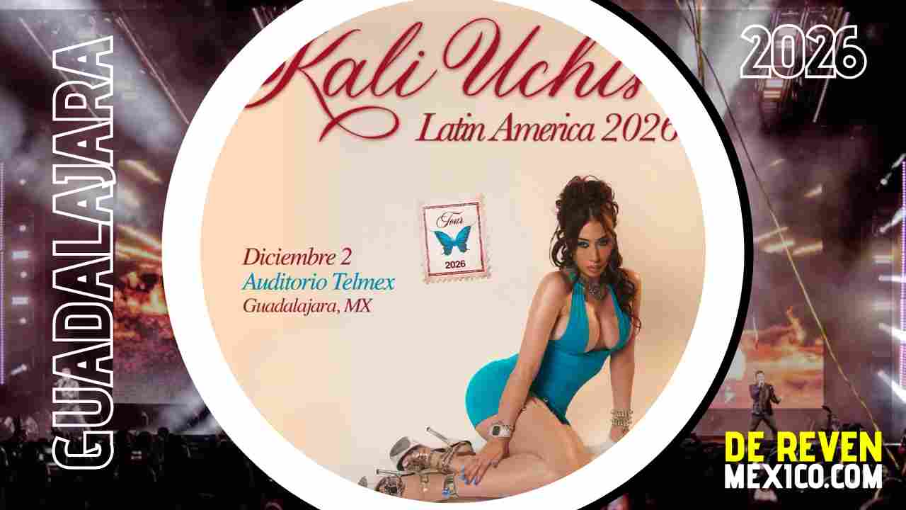 KALI UCHIS GUADALAJARA 2026 AUDITORIO TELMEX