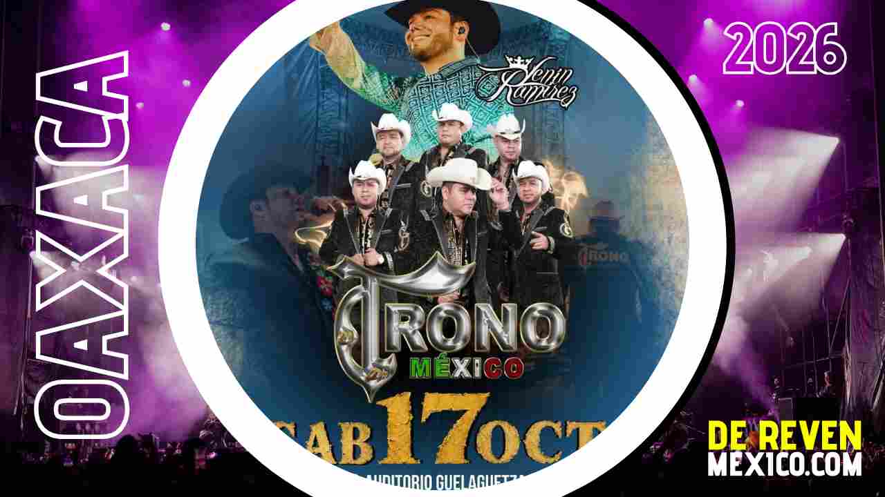 EL TRONO DE MÉXICO OAXACA 2026 AUDITORIO GUELAGUETZA