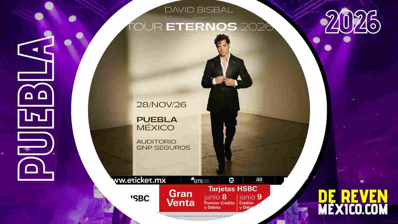 DAVID BISBAL PUEBLA 2026 AUDITORIO GNP SEGUROS