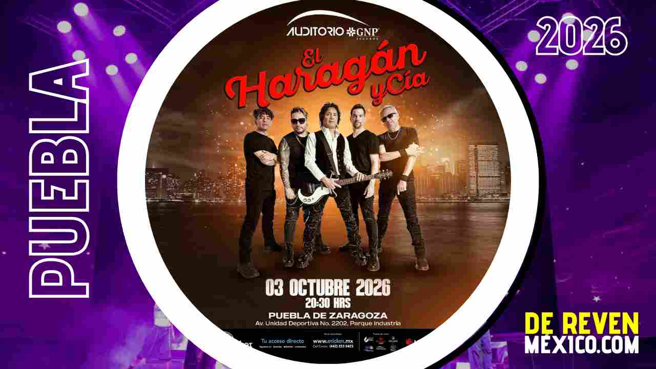 EL HARAGÁN Y CÍA PUEBLA 2026 AUDITORIO GNP SEGUROS