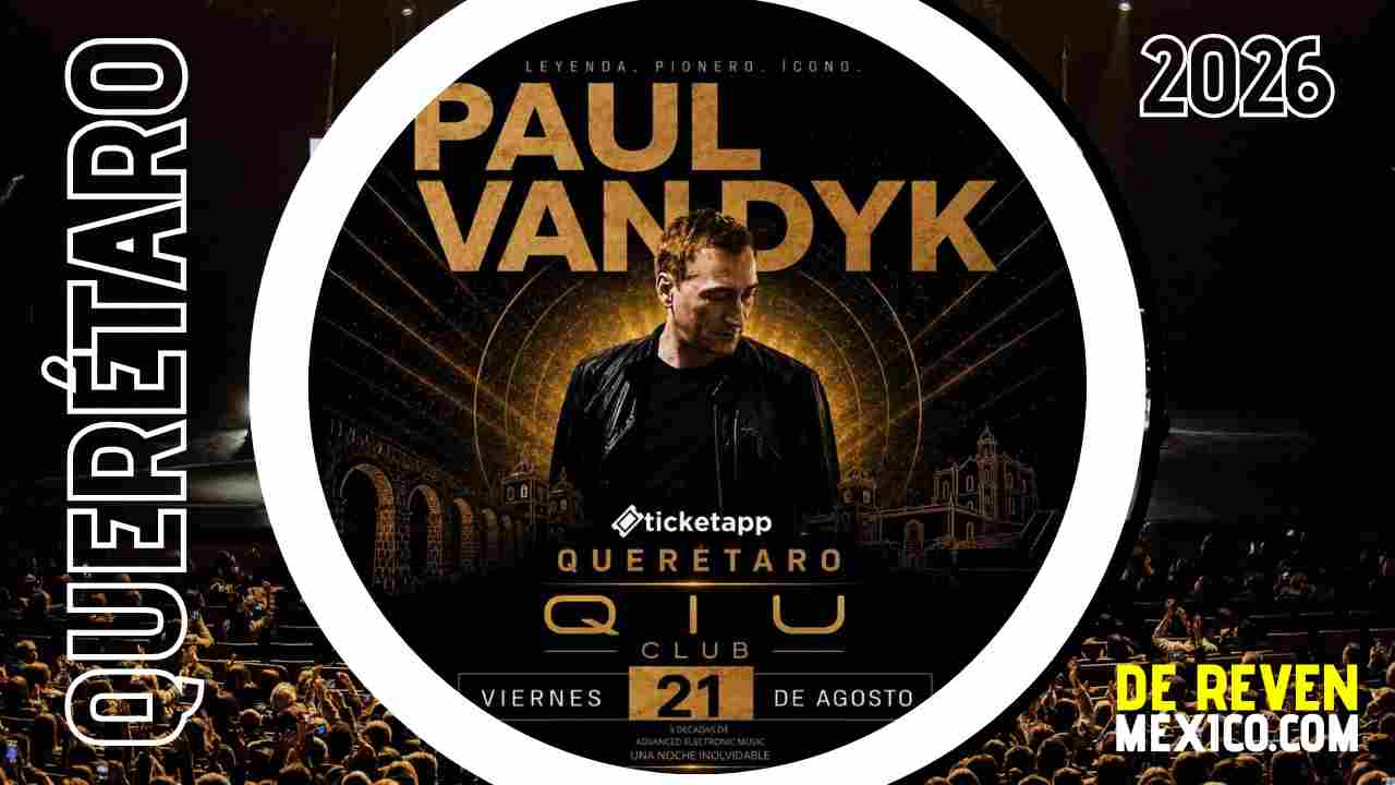 PAUL VAN DYK QUERÉTARO 2026 QIU CLUB