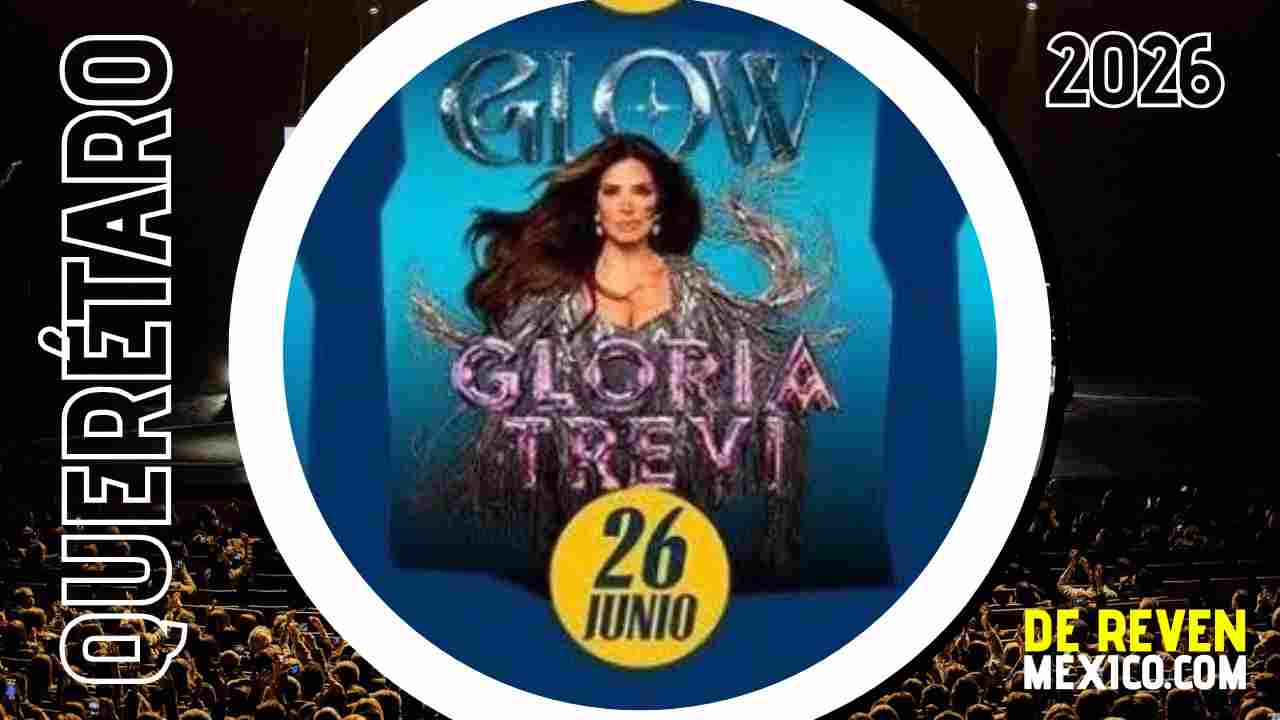 GLORIA TREVI FERIA SAN JUAN DEL RÍO 2026 QUERÉTARO