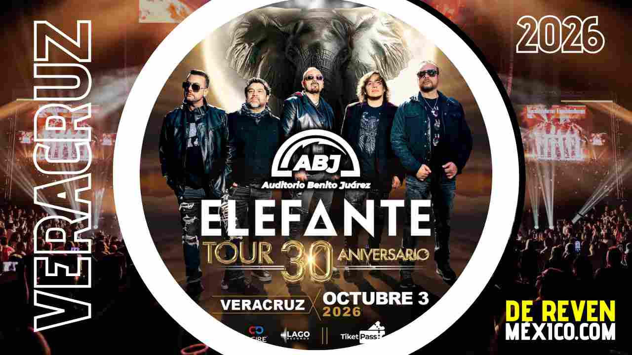 ELEFANTE VERACRUZ 2026 AUDITORIO BENITO JUÁREZ