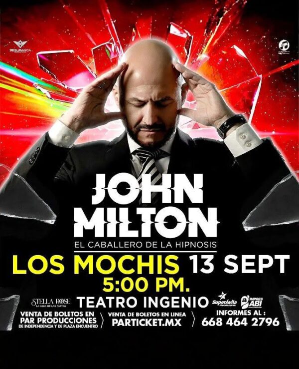 JOHN MILTON LOS MOCHIS 2026 TEATRO INGENIO