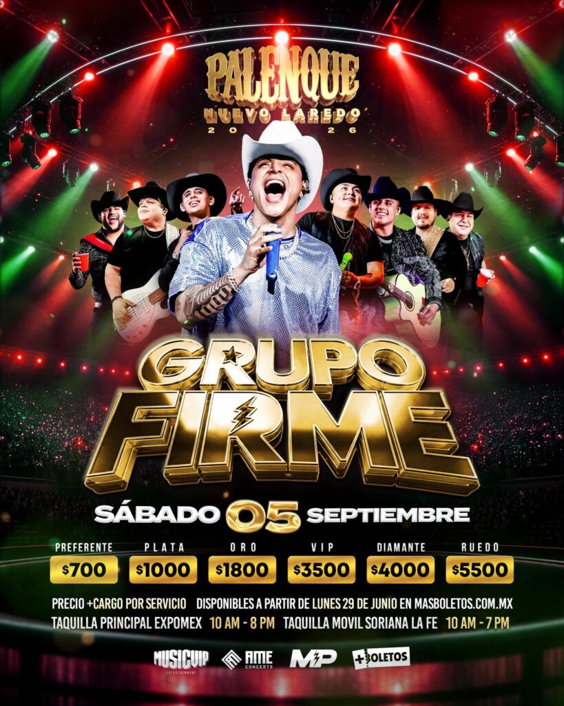 PRECIOS GRUPO FIRME PALENQUE NUEVO LAREDO 2026