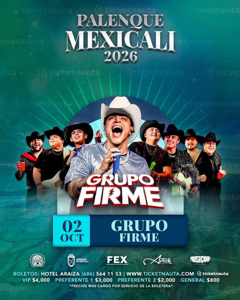 GRUPO FIRME PALENQUE MEXICALI 2026