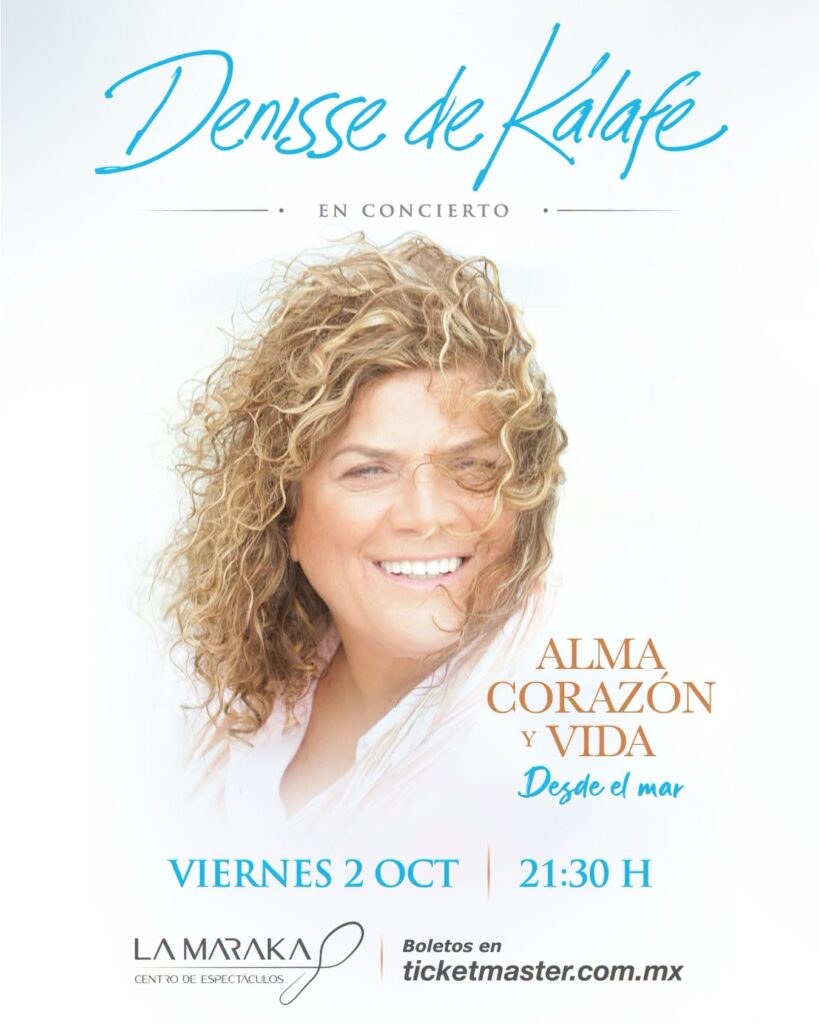 DENISSE DE KALAFE CDMX 2026 LA MARAKA