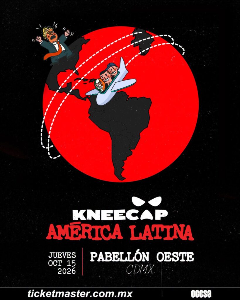 KNEECAP CDMX 2026 PABELLÓN OESTE