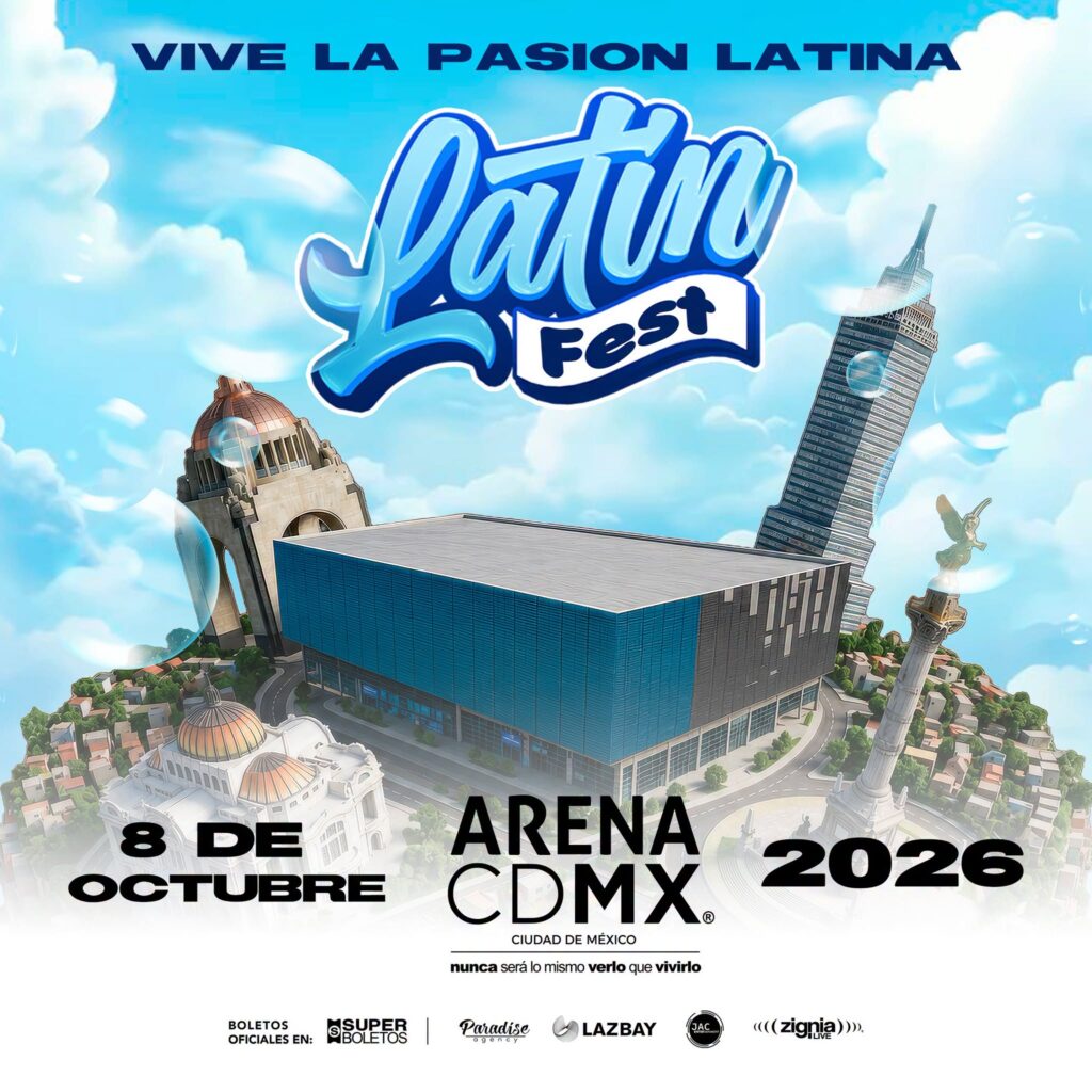 LATIN FEST ARENA CDMX 2026
