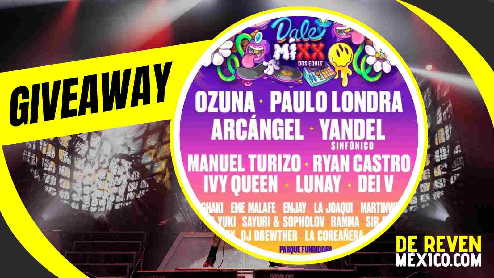 DALE MIXX GIVEAWAY 2026 PARQUE FUNDIDORA