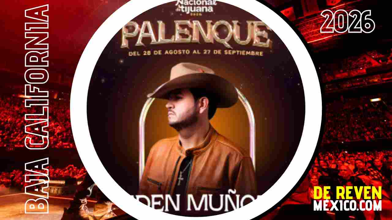 EDEN MUÑOZ PALENQUE FERIA TIJUANA 2026