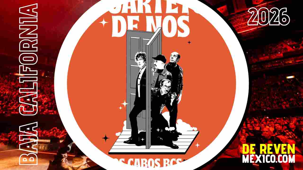 CUARTETO DE NOS LOS CABOS 2026 PABELLÓN CULTURAL
