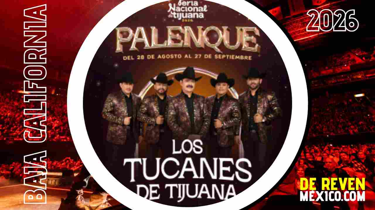 LOS TUCANES DE TIJUANA PALENQUE FERIA TIJUANA 2026