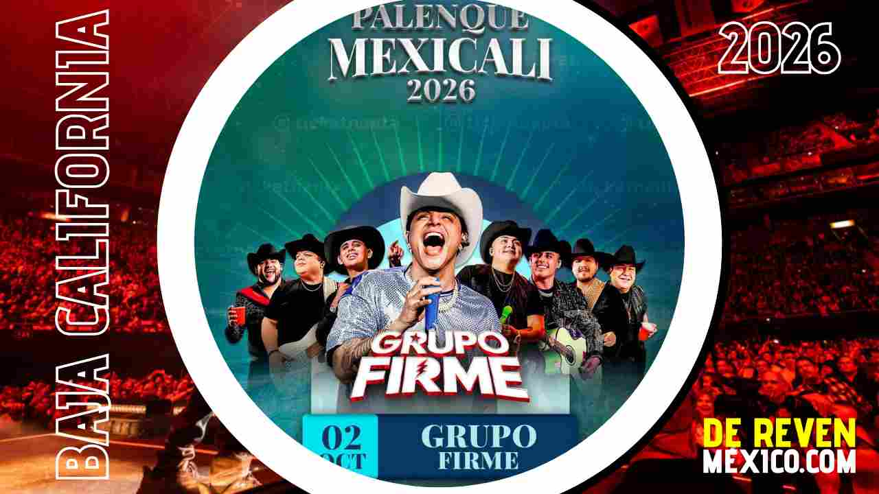GRUPO FIRME PALENQUE MEXICALI 2026