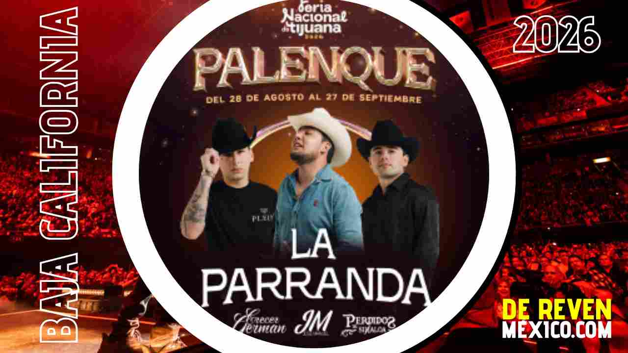 LA PARRANDA PALENQUE FERIA TIJUANA 2026