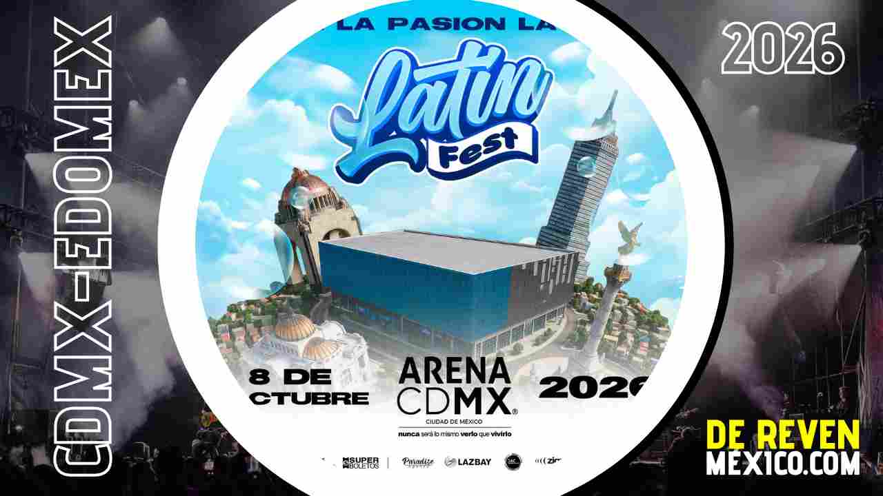 LATIN FEST ARENA CDMX 2026