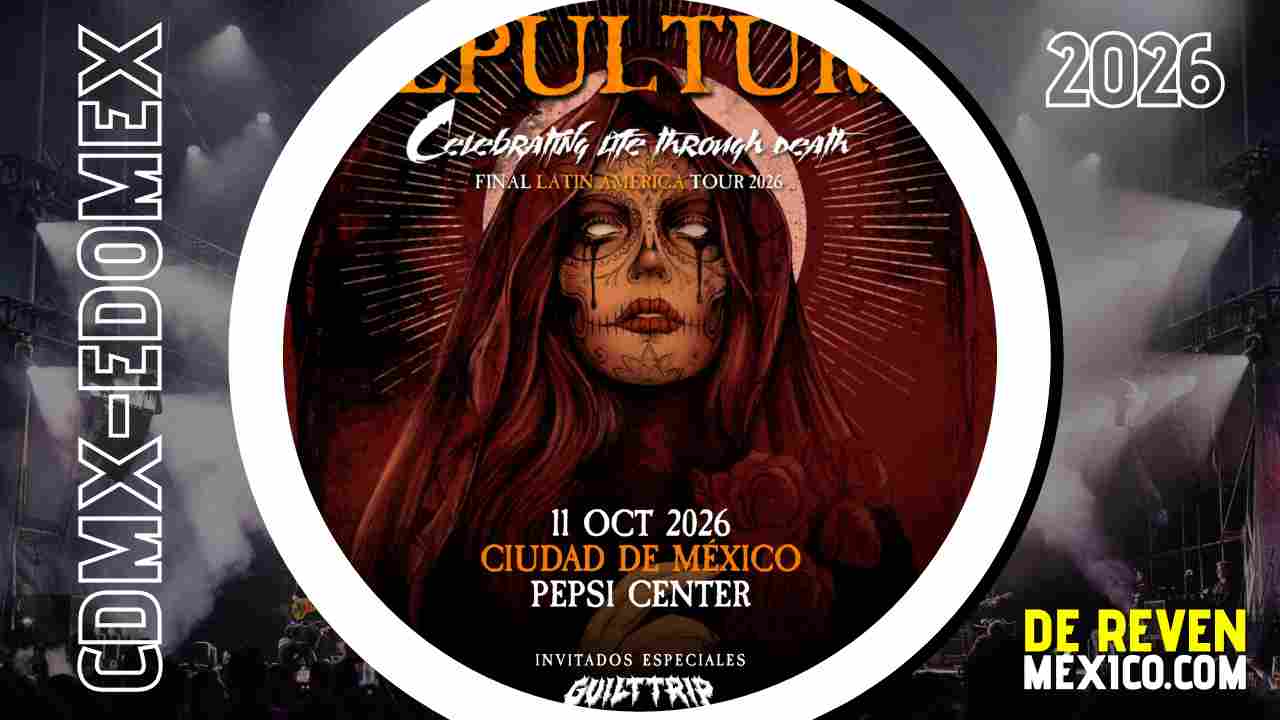 SEPULTURA CDMX 2026 PEPSI CENTER