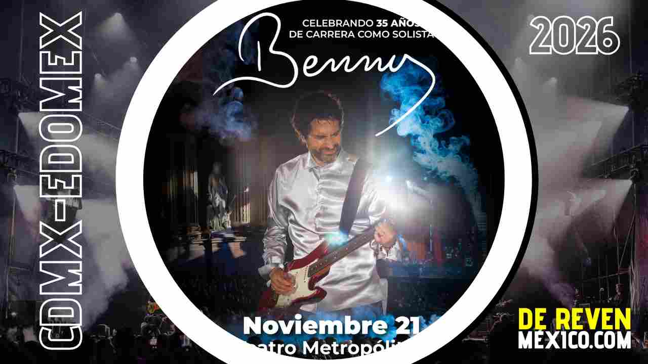 BENNY IBARRA CDMX 2026 TEATRO METROPÓLITAN
