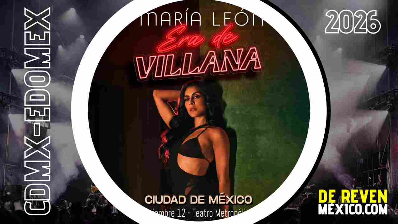 MARÍA LEÓN CDMX 2026 TEATRO METROPÓLITAN