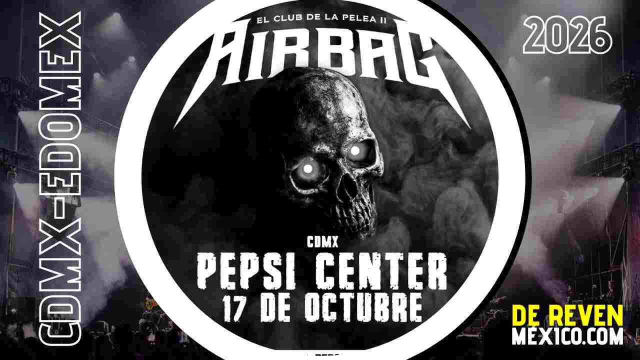 AIRBAG CDMX 2026 PEPSI CENTER