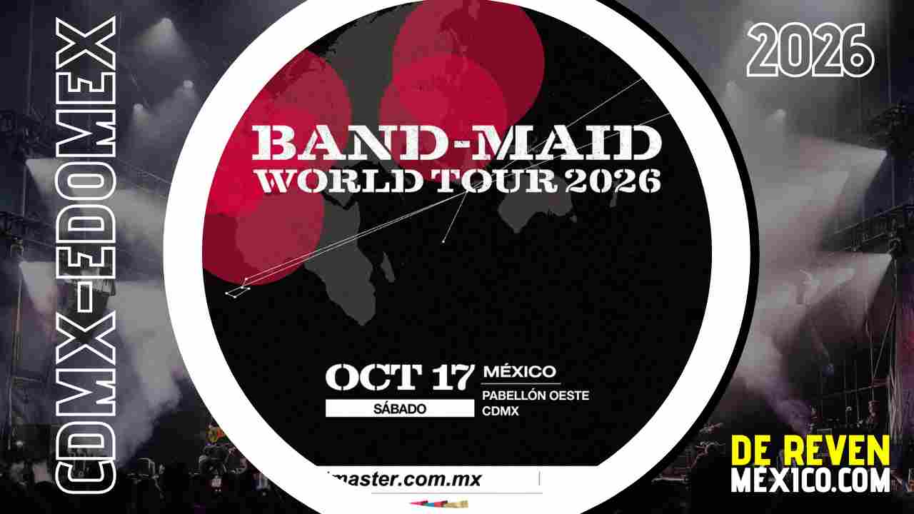 BAND MAID CDMX 2026 PABELLÓN OESTE