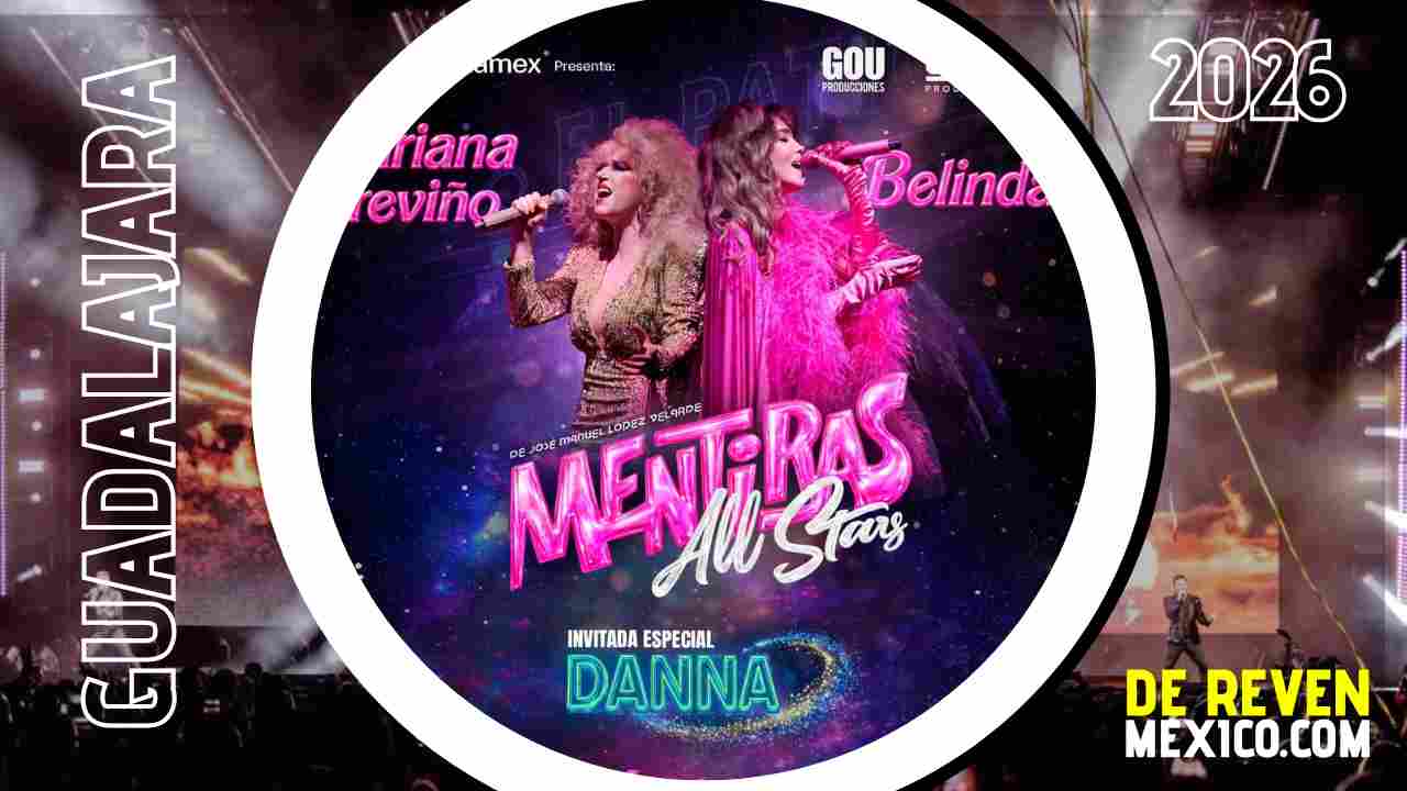 MENTIRAS ALL STARS GUADALAJARA 2026 AUDITORIO TELMEX
