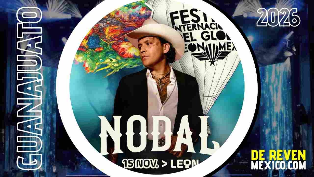 CHRISTIAN NODAL LEÓN 2026 FESTIVAL INTERNACIONAL DEL GLOBO