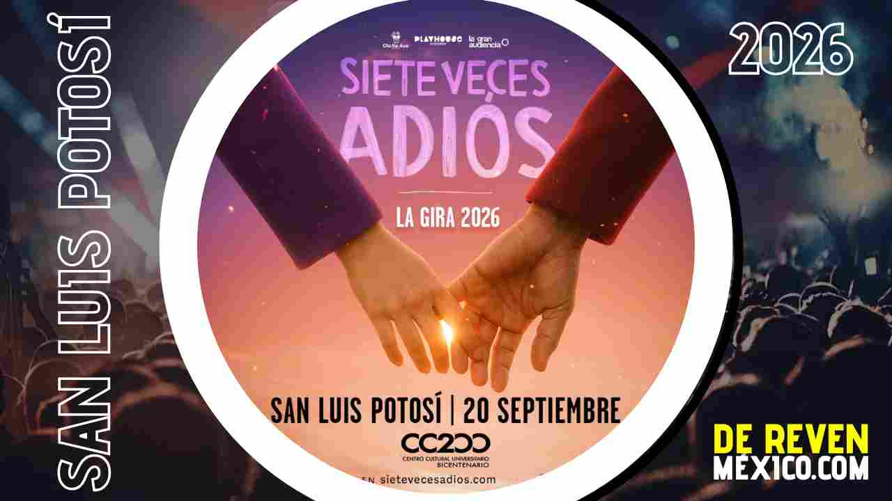 SIETE VECES ADÍOS SAN LUIS POTOSÍ 2026 CC200