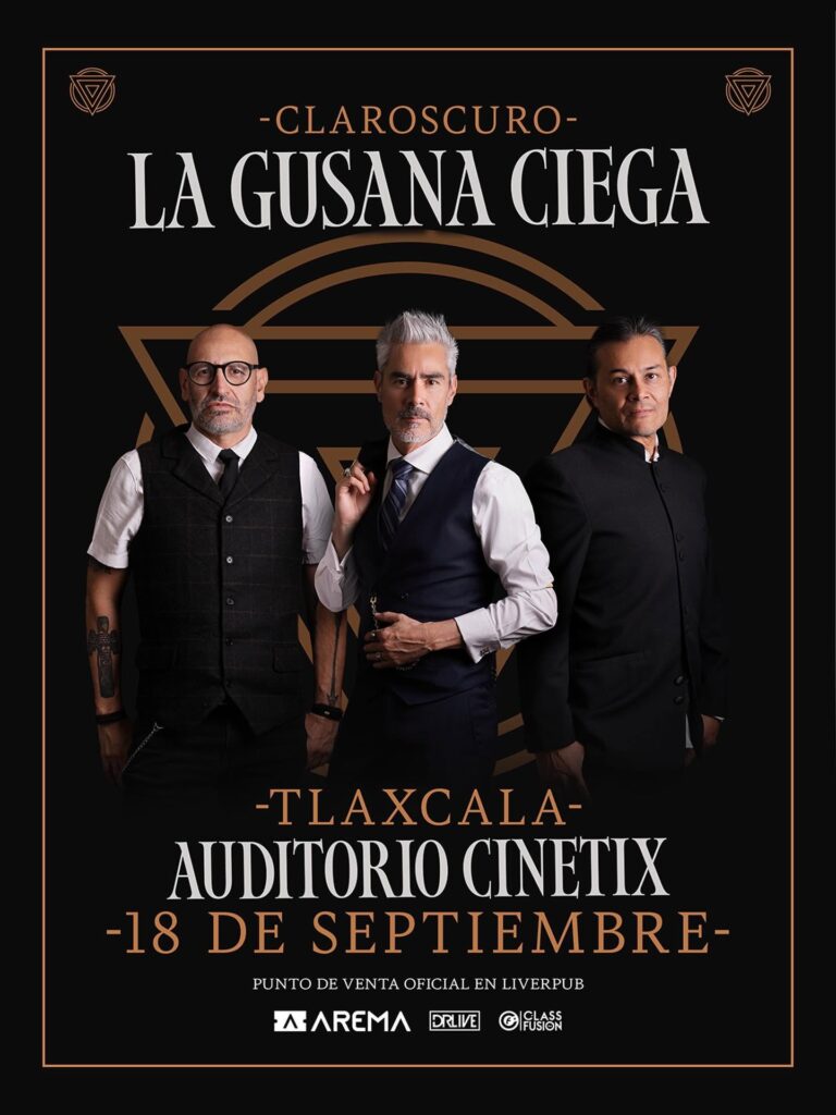 LA GUSANA CIEGA TLAXCALA 2026 AUDITORIO CINETEX