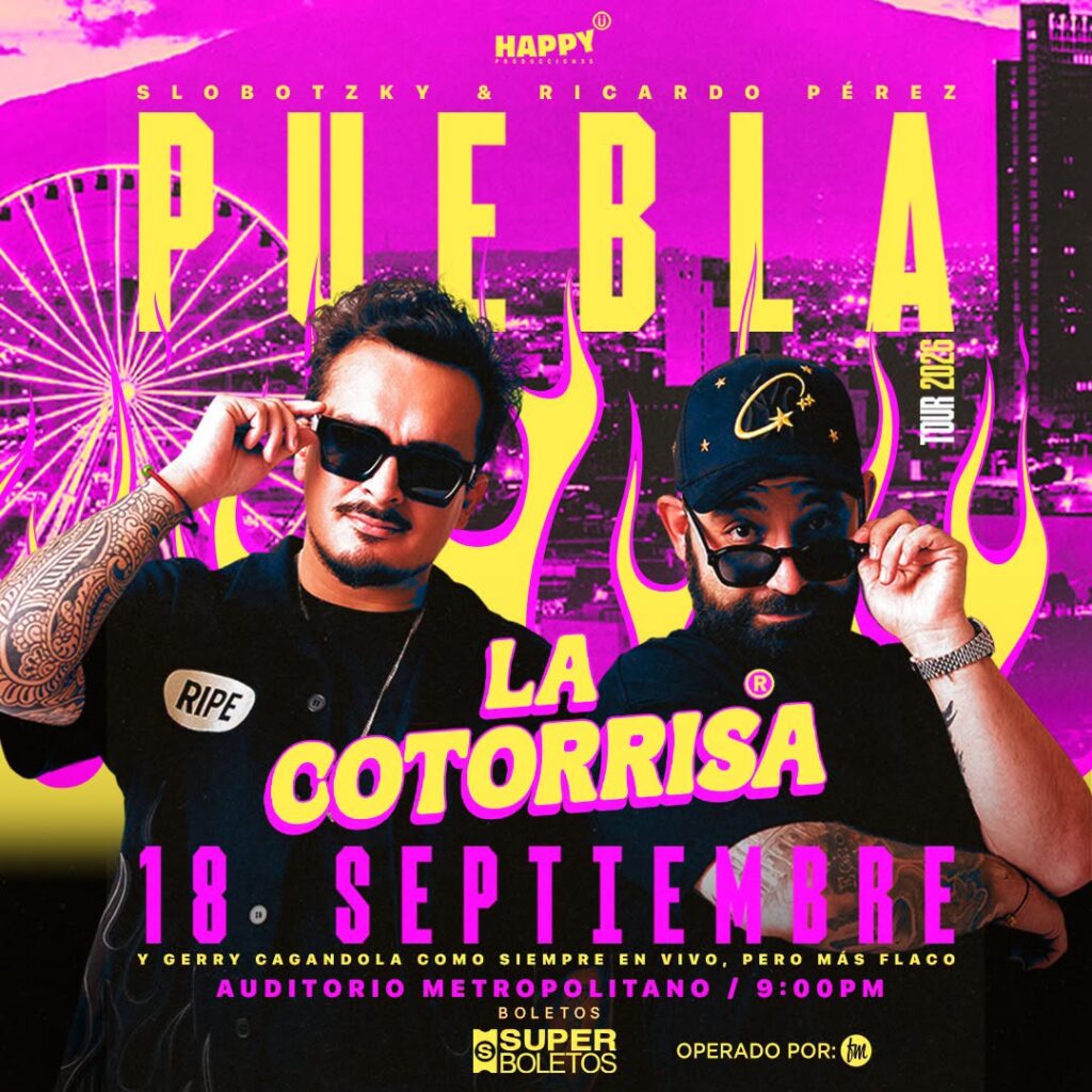 LA COTORRISA PUEBLA 2026 AUDITORIO METROPOLITANO