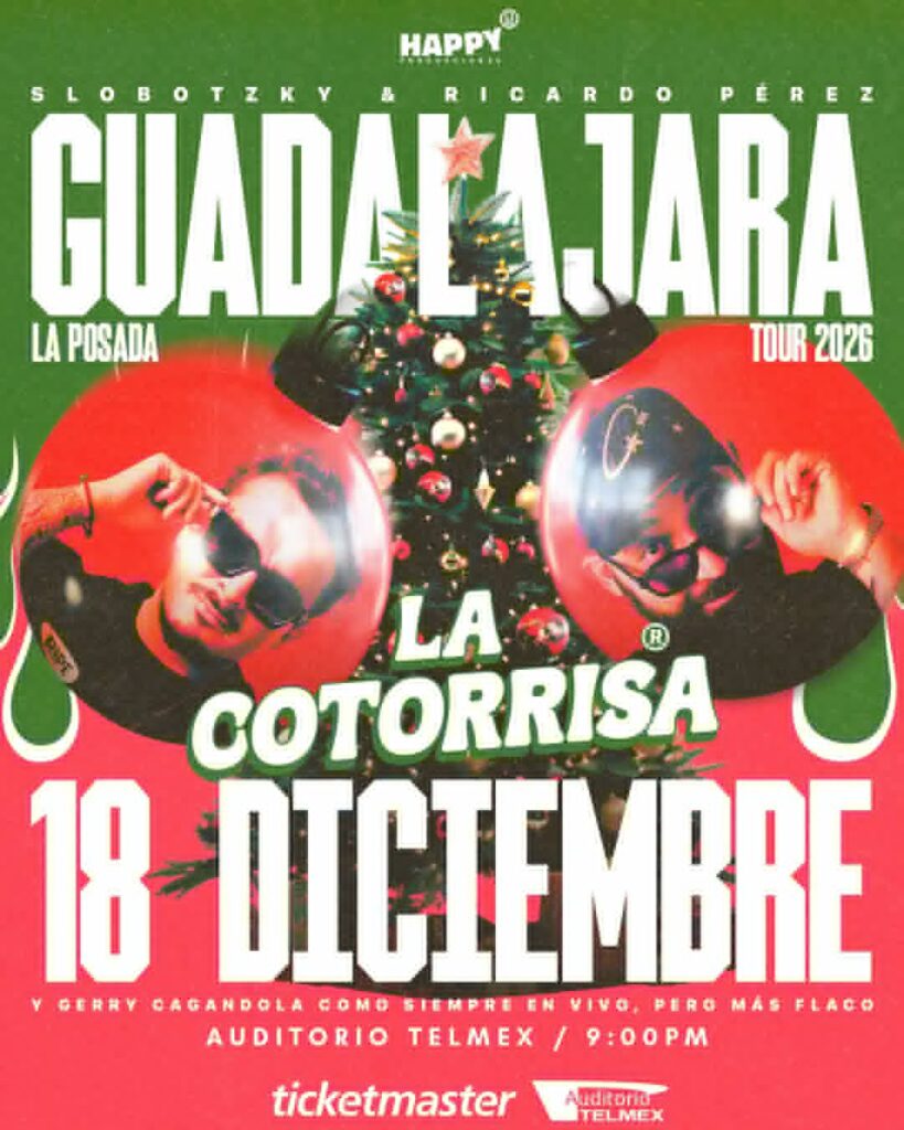 LA COTORRISA GUADALAJARA 2026 AUDITORIO TELMEX