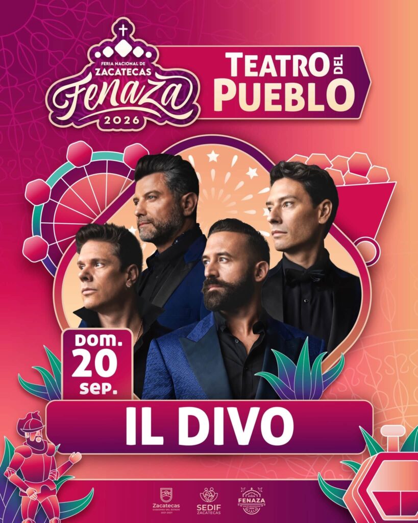 IL DIVO FERIA ZACATECAS 2026 TEATRO DEL PUEBLO FENAZA