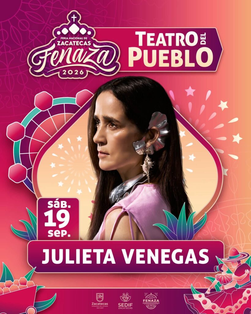JULIETA VENEGAS FERIA ZACATECAS 2026 TEATRO DEL PUEBLO FENAZA